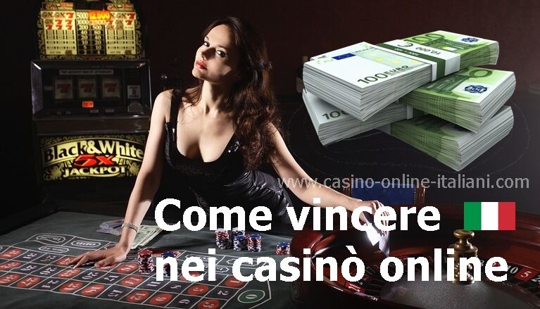 Come vincere nei casinò online