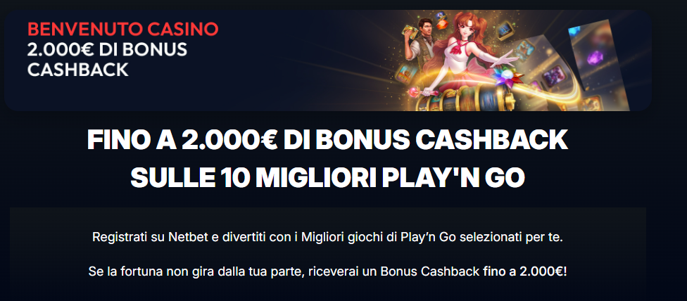 Netbet Casino Bonus di benvenuto 100% fino a 2.000 euro Cashback